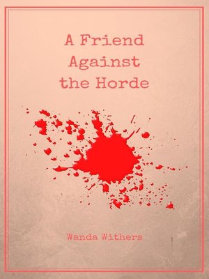 cover image of A Friend Against the Horde